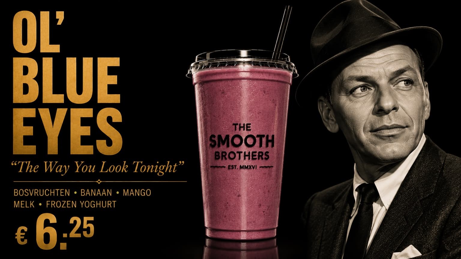 Ol’ Blue Eyes smoothie in a branded The Smooth Brothers cup